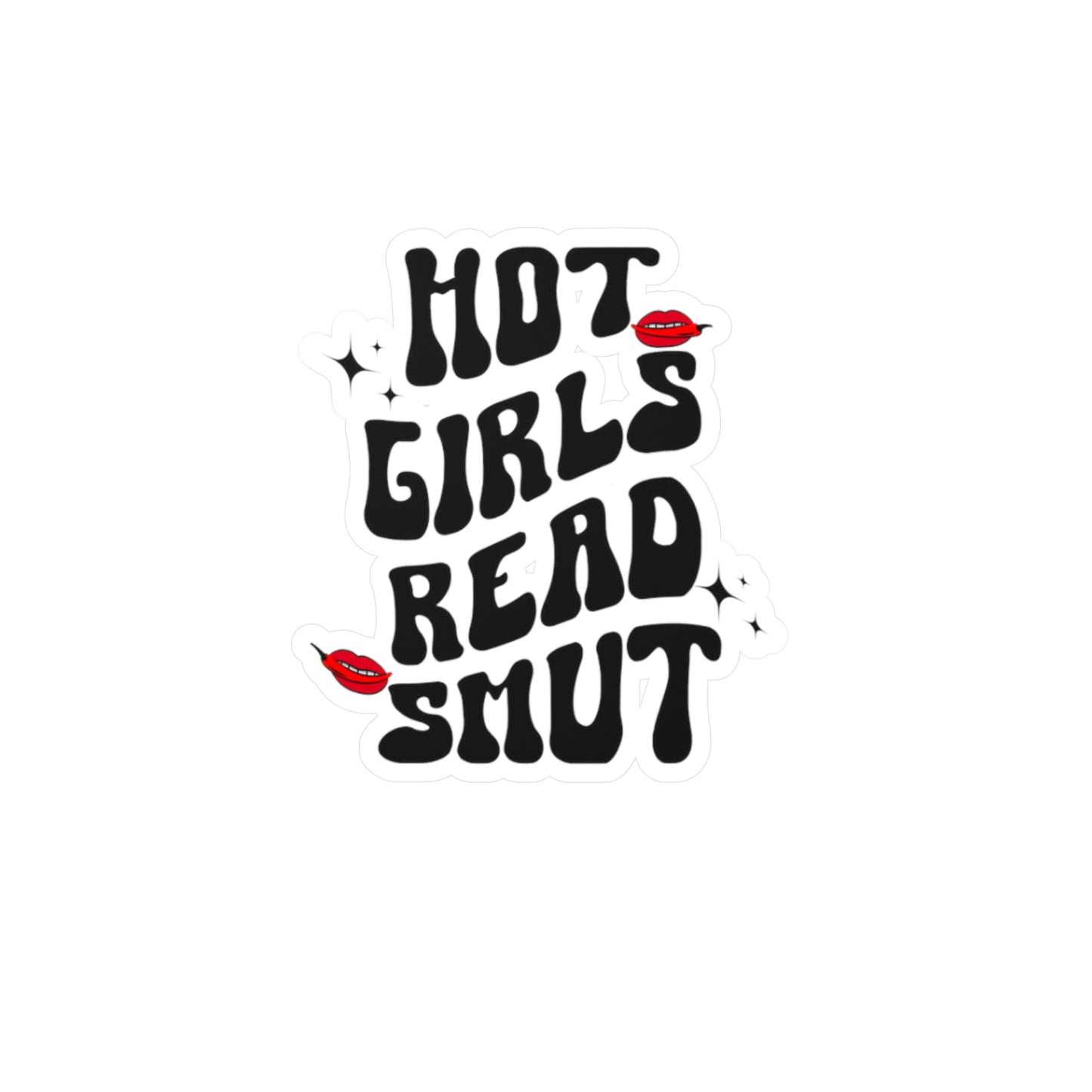 Hot Girls Read Smut Book Sticker, Book Lover Sticker, Reading Sticker