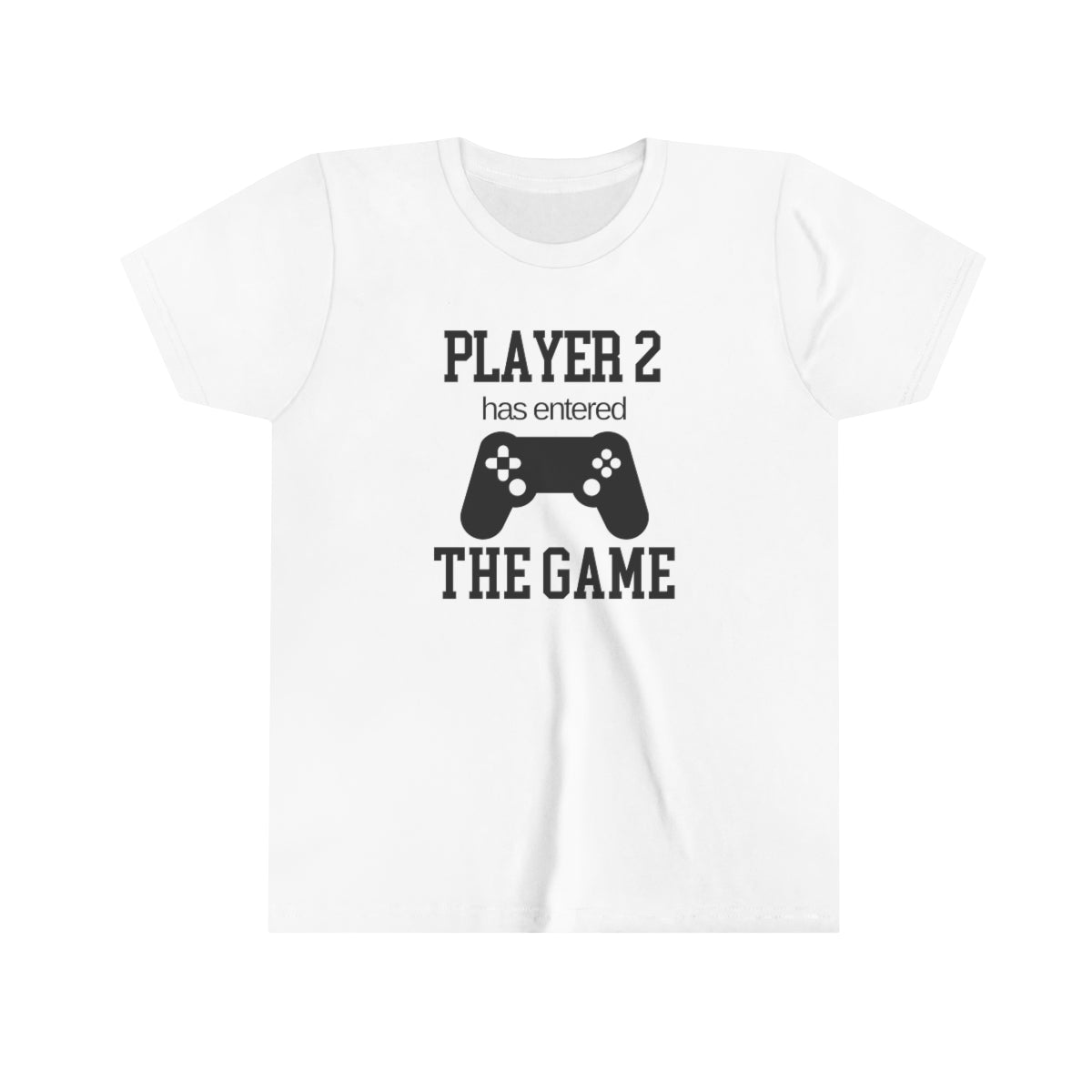 Player 2 Has Entered The Game - Youth Tshirt