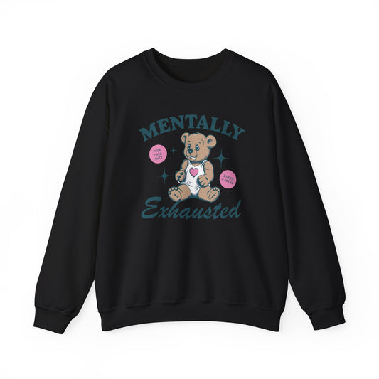 Mentally Exhausted Sweatshirt, Mental Health Shirt, Funny Mental Health Shirt, VSCO Crewneck