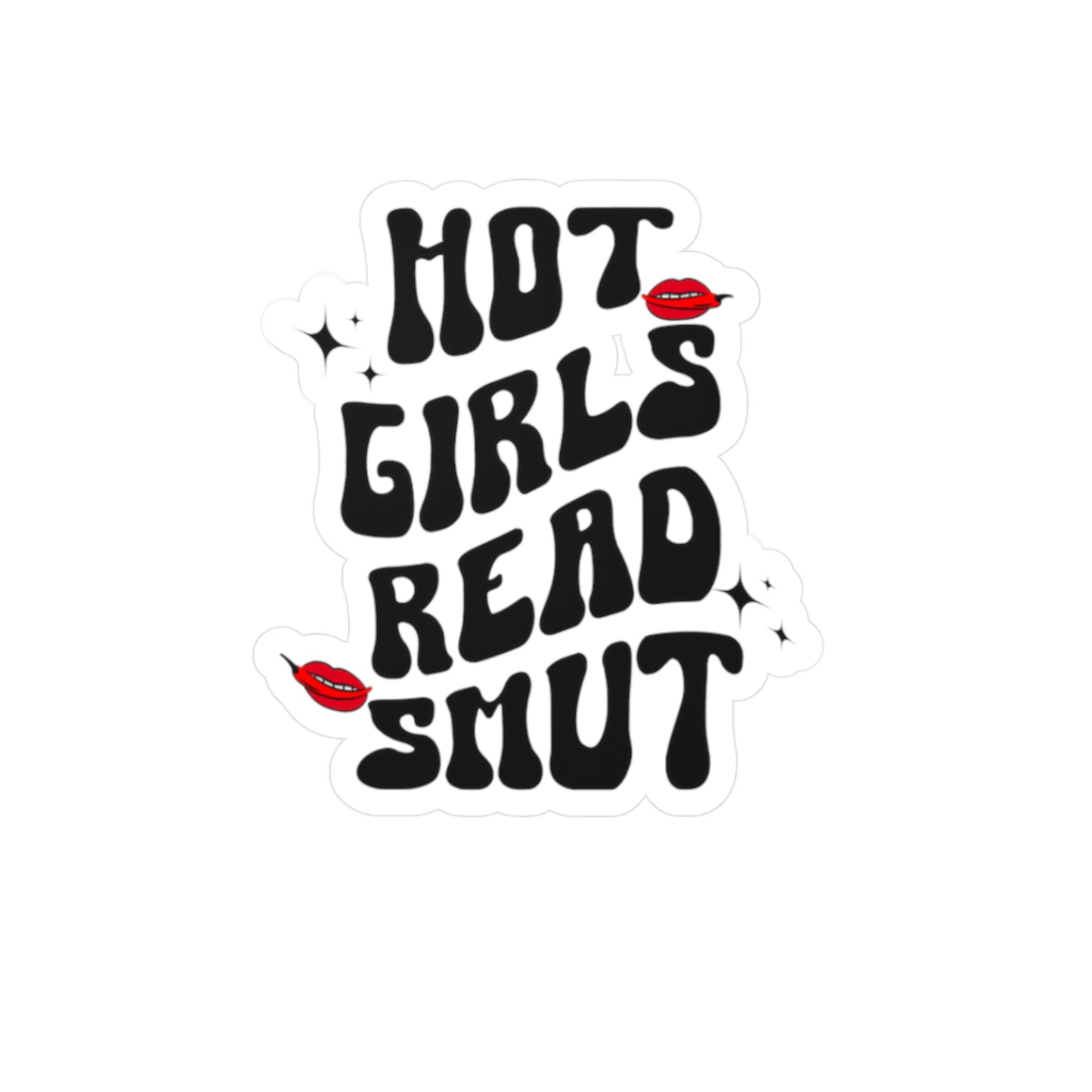 Hot Girls Read Smut Book Sticker, Book Lover Sticker, Reading Sticker